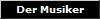 Der Musiker