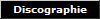 Discographie