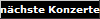n�chste Konzerte